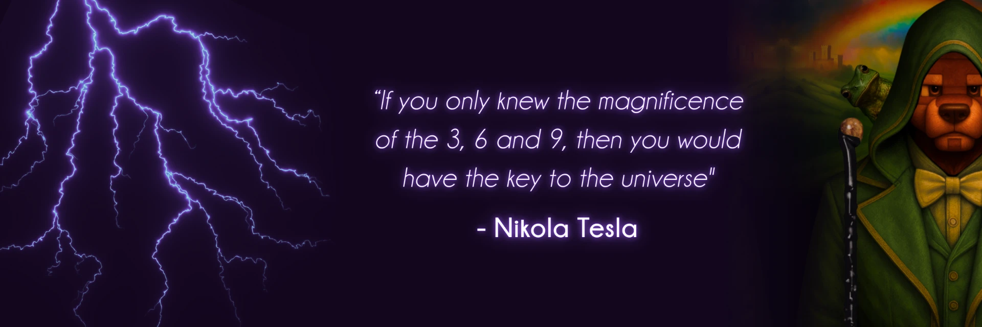 WIZZY banner: a wizard bear beneath a rainbow, with a Nikola Tesla quote about 3, 6 and 9